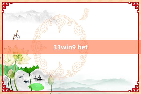 33win9 bet