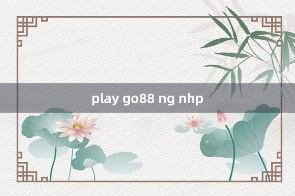 play go88 ng nhp