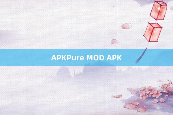 APKPure MOD APK