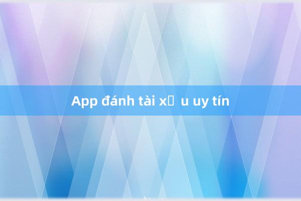 App đánh tài xỉu uy tín