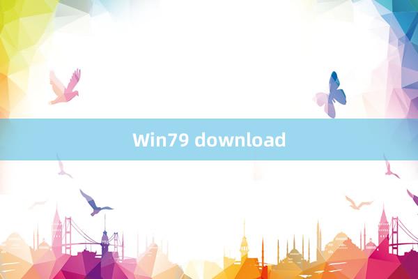 Win79 download