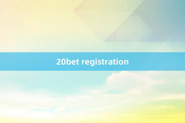 20bet registration